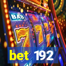 bet 192